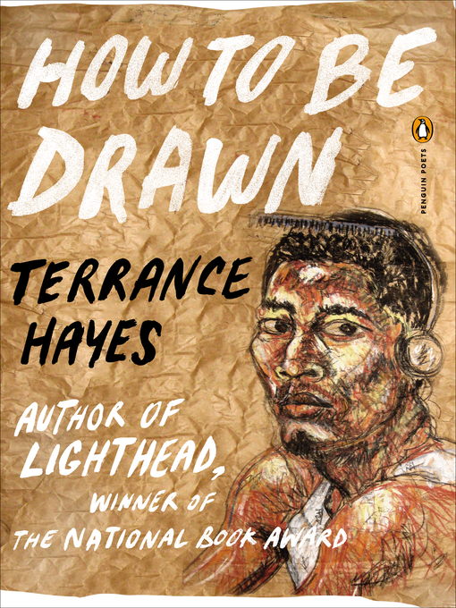 Title details for How to Be Drawn by Terrance Hayes - Available